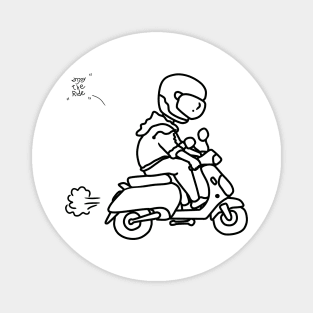 motorbike rider with classic scooter quotes Magnet